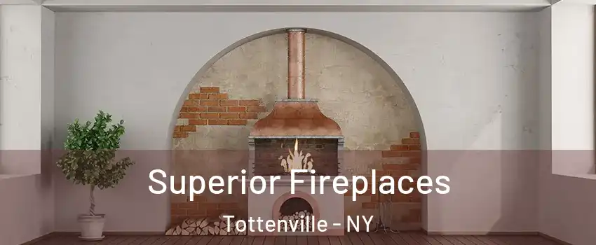 Superior Fireplaces Tottenville - NY